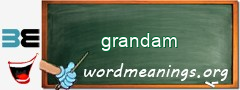 WordMeaning blackboard for grandam